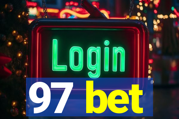 97 bet